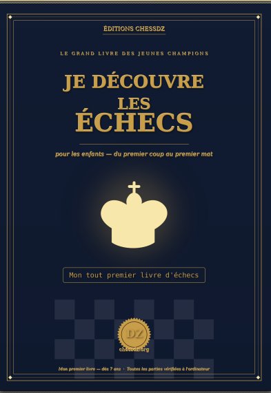 Je découvre les Échecs