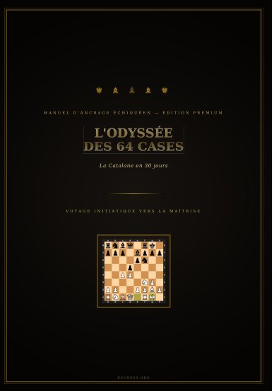 L&rsquo;ODYSSÉE DES 64 CASES La Catalane en 30 jours
